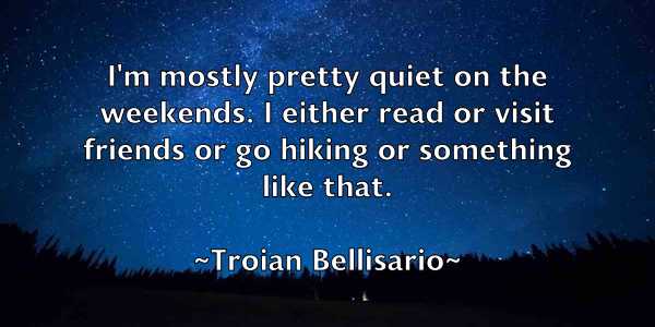 /images/quoteimage/troian-bellisario-831457.jpg