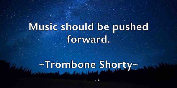 /images/quoteimage/trombone-shorty-831491.jpg