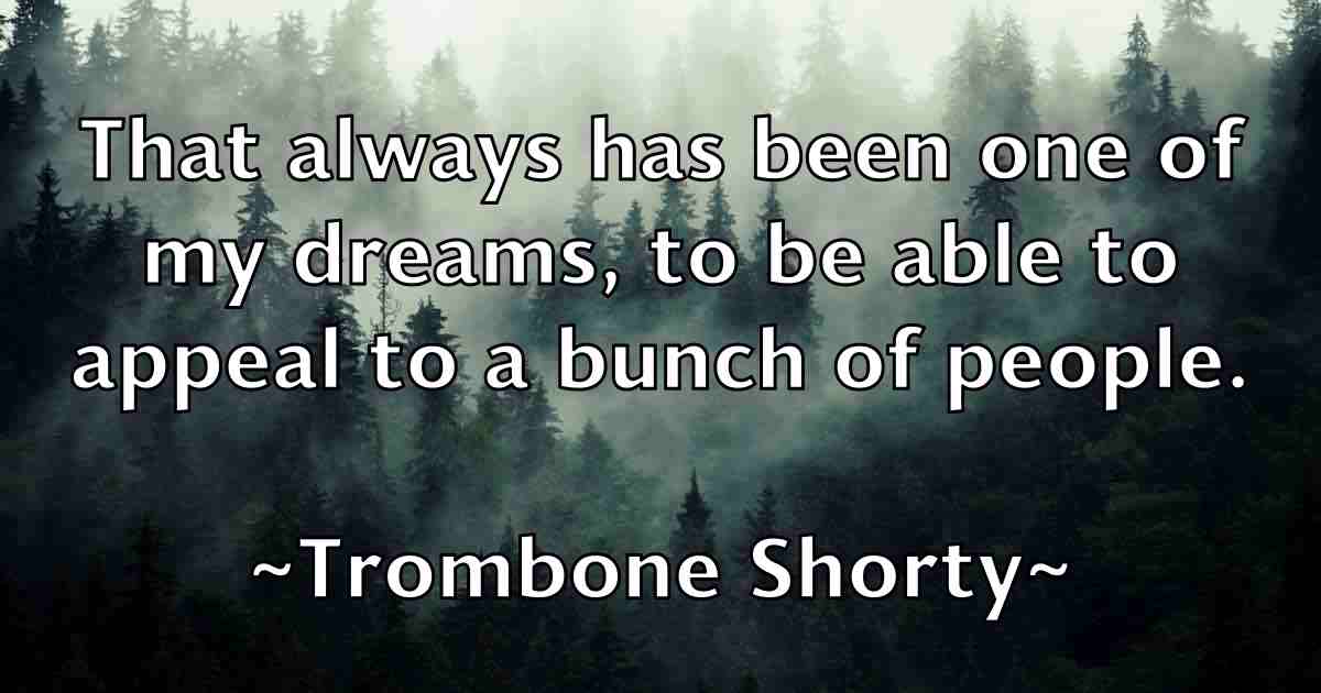 /images/quoteimage/trombone-shorty-fb-831487.jpg