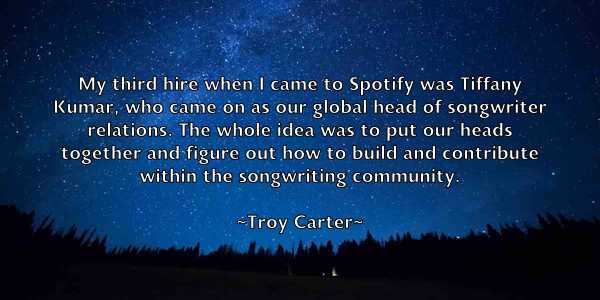 /images/quoteimage/troy-carter-831709.jpg