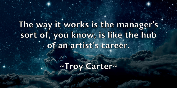 /images/quoteimage/troy-carter-831718.jpg