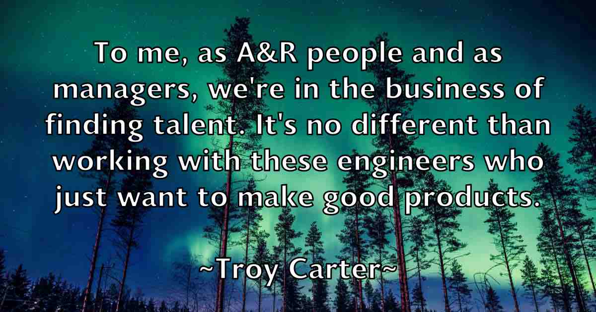 /images/quoteimage/troy-carter-fb-831717.jpg