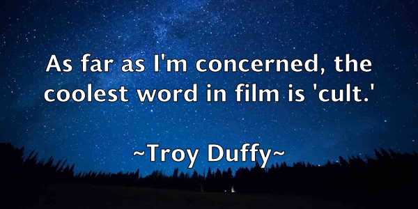 /images/quoteimage/troy-duffy-831824.jpg