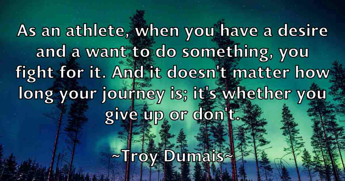/images/quoteimage/troy-dumais-fb-831836.jpg