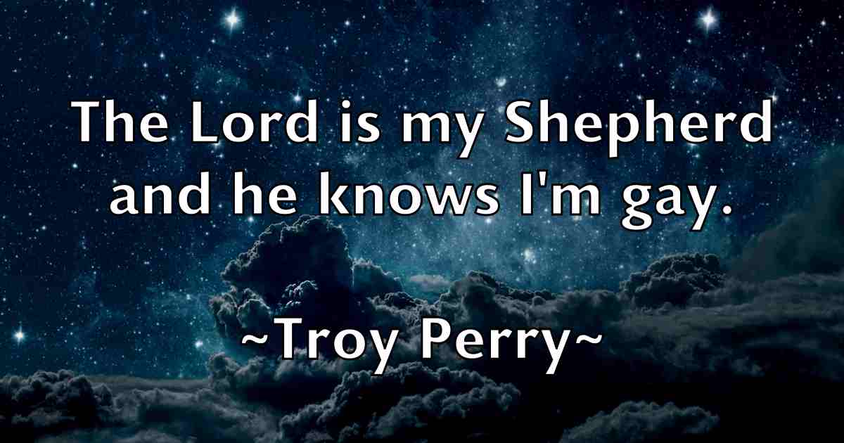 /images/quoteimage/troy-perry-fb-831867.jpg