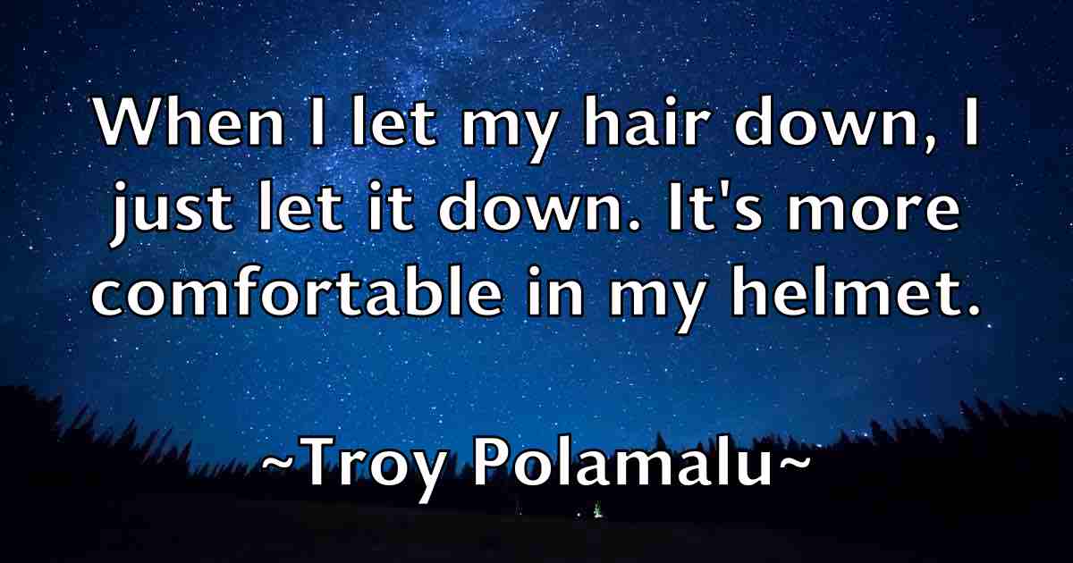 /images/quoteimage/troy-polamalu-fb-831877.jpg
