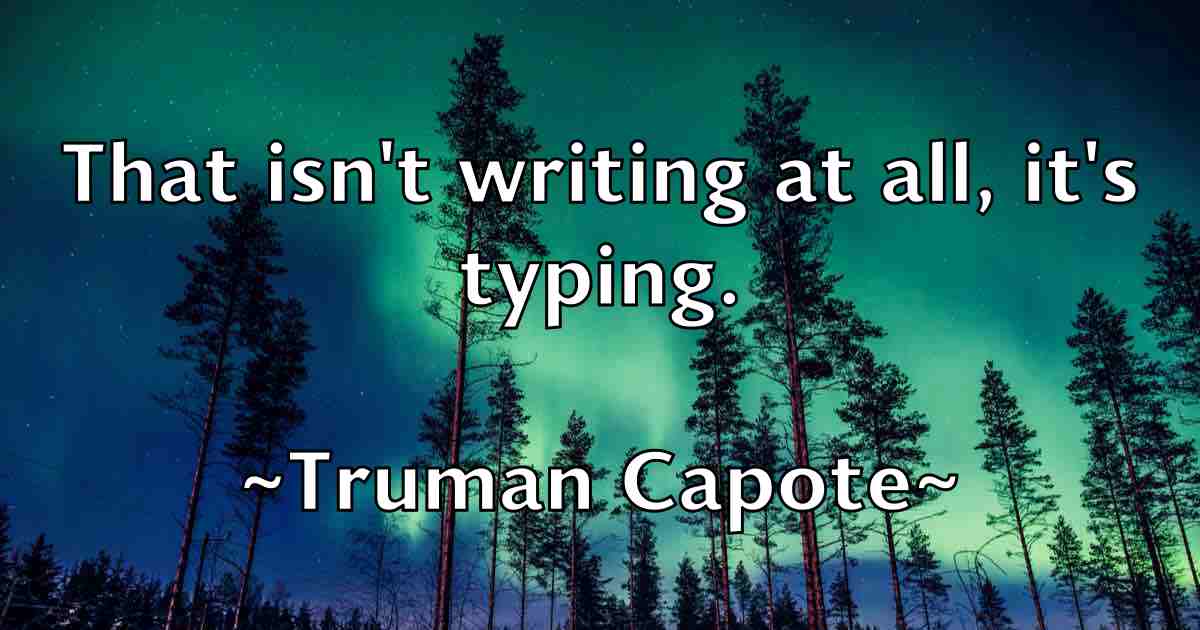 /images/quoteimage/truman-capote-fb-832114.jpg