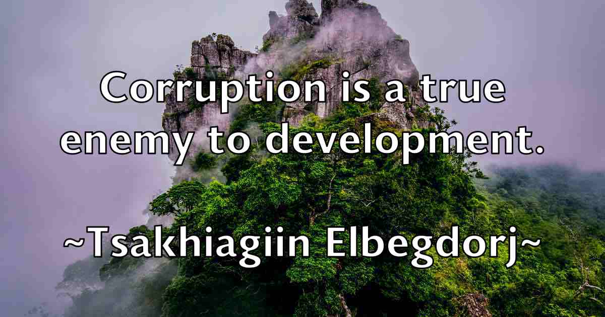 /images/quoteimage/tsakhiagiin-elbegdorj-fb-832186.jpg