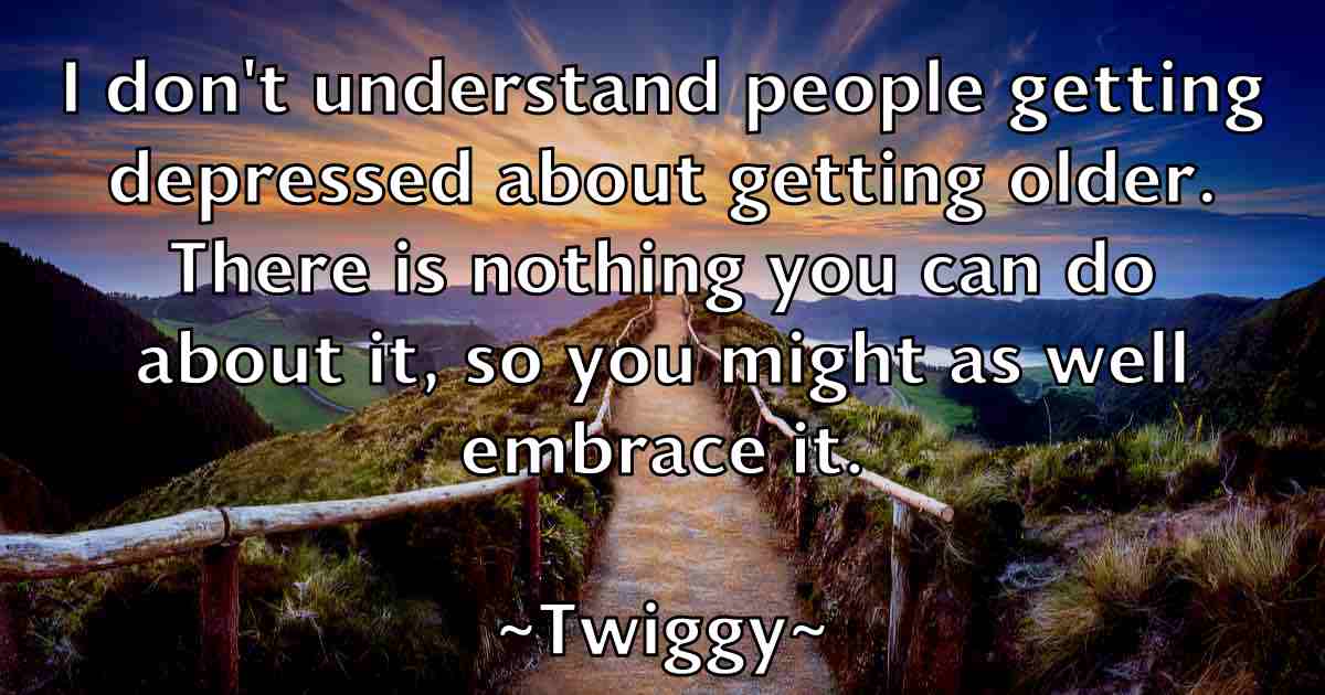 /images/quoteimage/twiggy-twiggy-fb-832821.jpg