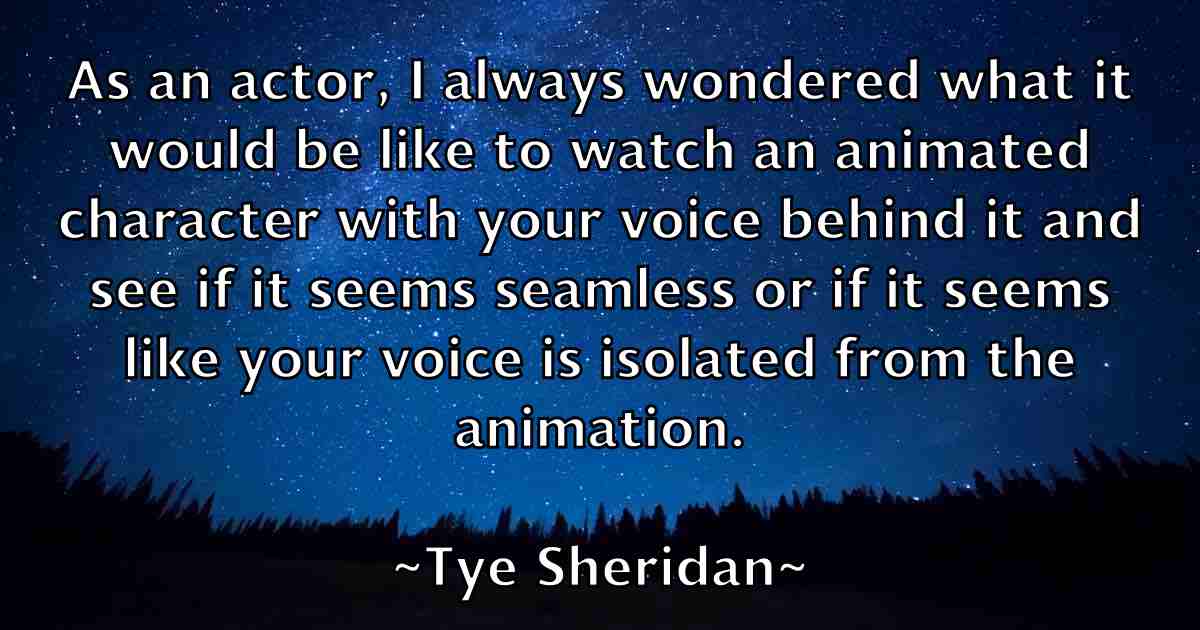 /images/quoteimage/tye-sheridan-fb-833415.jpg