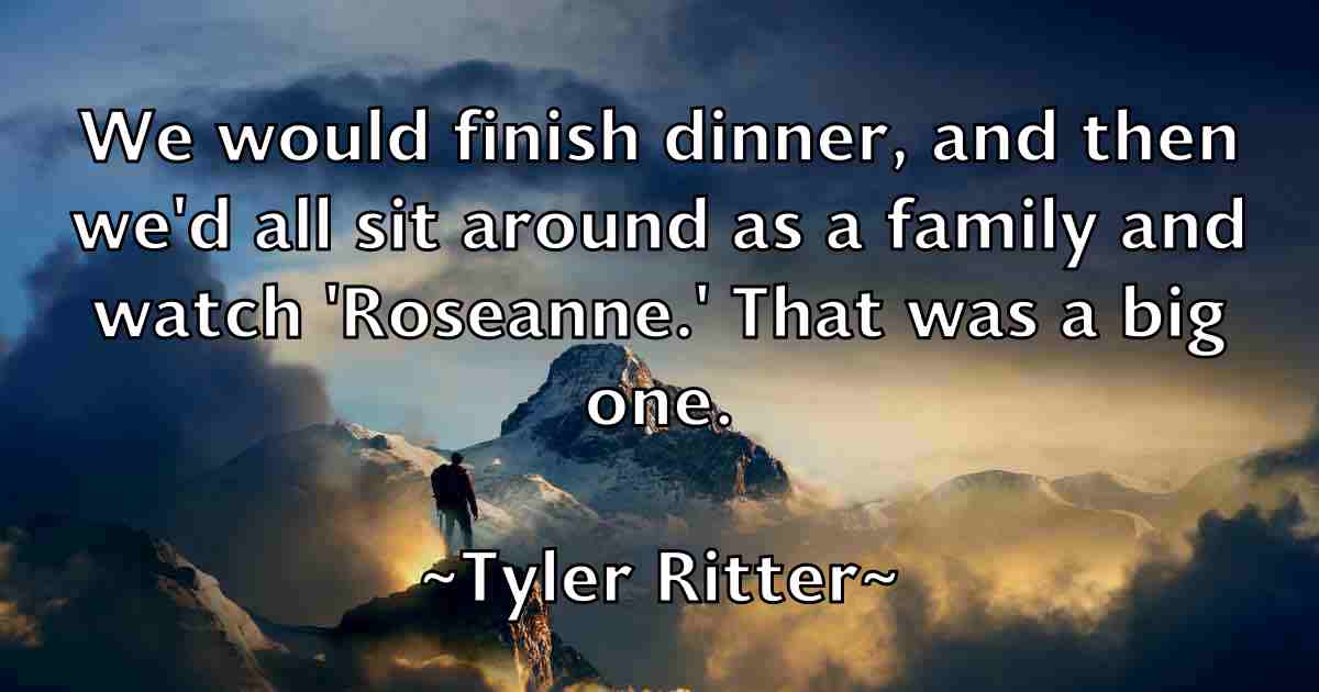 /images/quoteimage/tyler-ritter-fb-833922.jpg