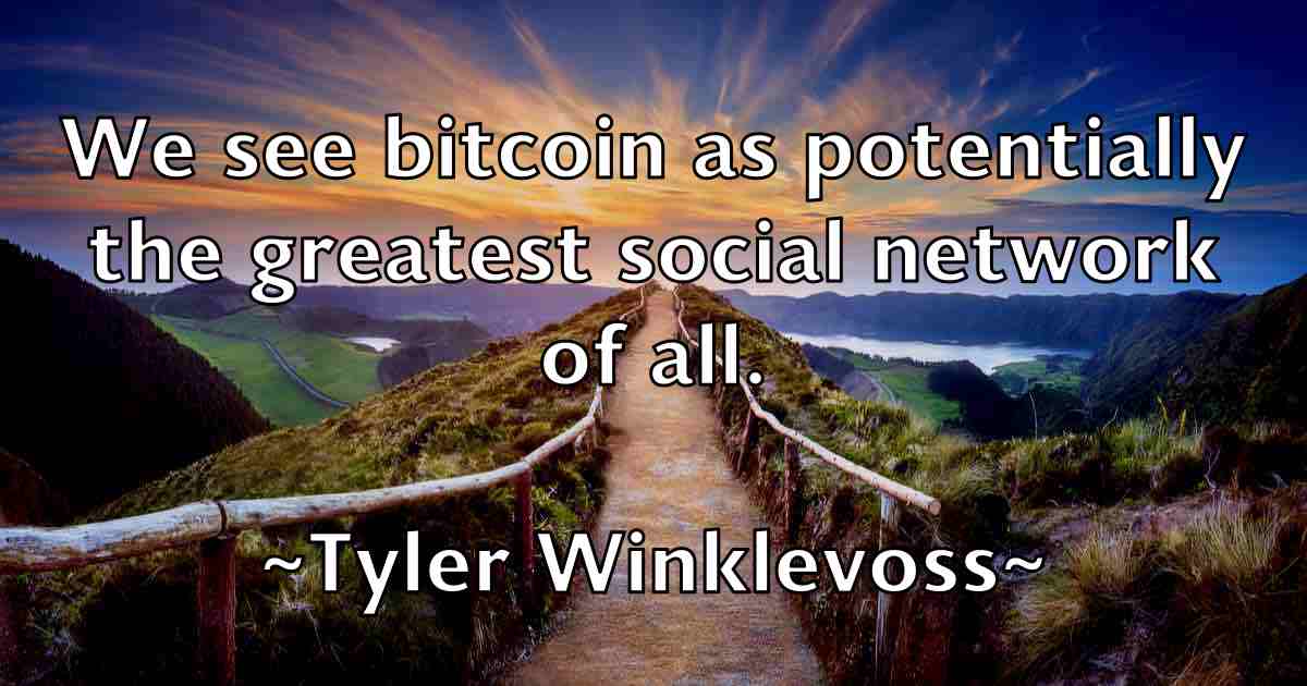 /images/quoteimage/tyler-winklevoss-fb-833929.jpg