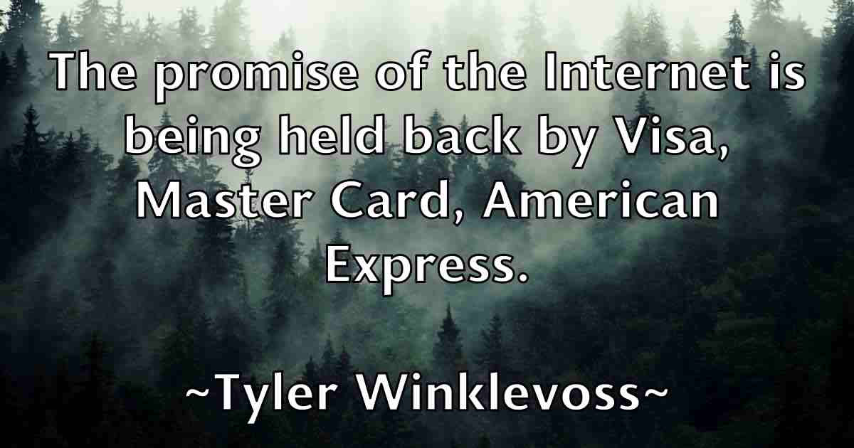 /images/quoteimage/tyler-winklevoss-fb-833962.jpg