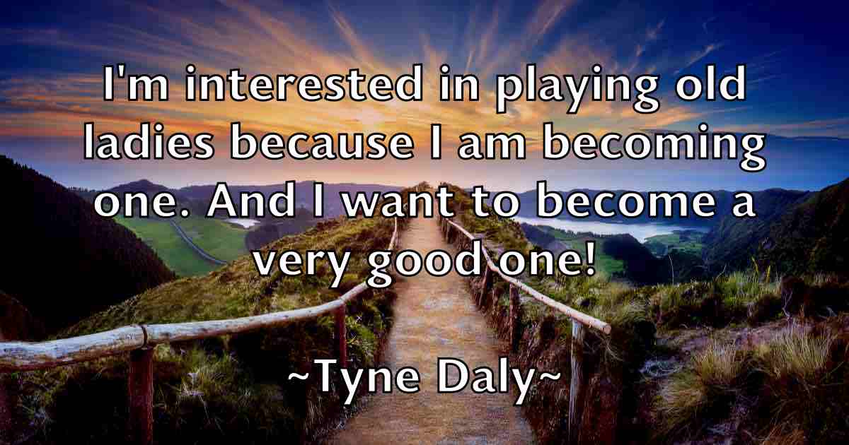 /images/quoteimage/tyne-daly-fb-834040.jpg