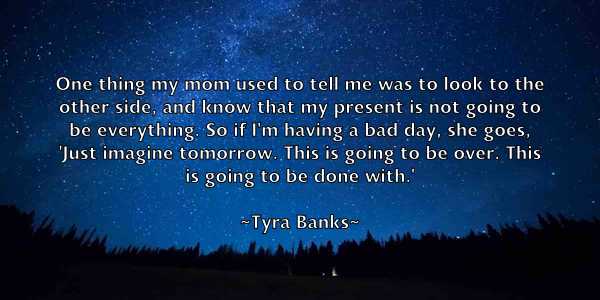 /images/quoteimage/tyra-banks-834054.jpg