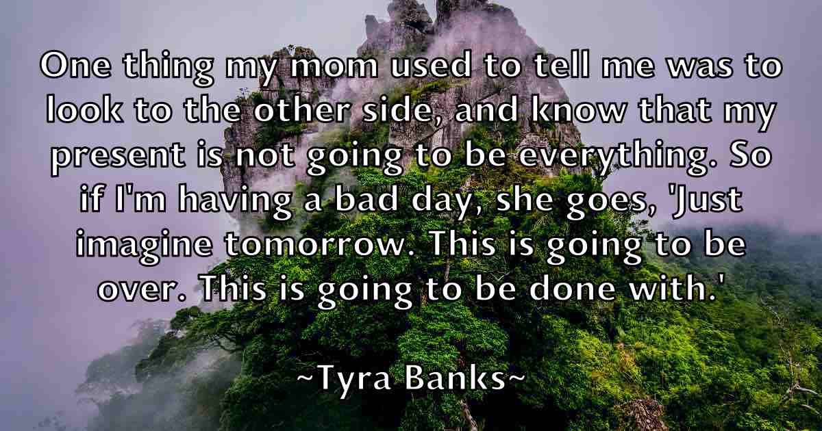 /images/quoteimage/tyra-banks-fb-834054.jpg