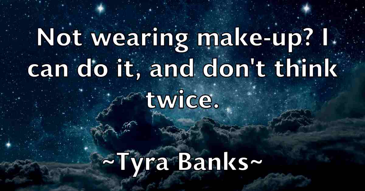 /images/quoteimage/tyra-banks-fb-834095.jpg
