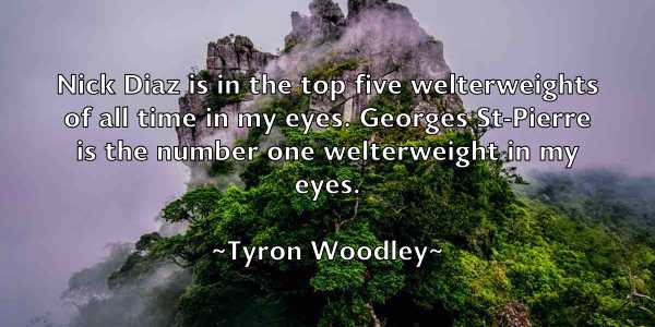 /images/quoteimage/tyron-woodley-834381.jpg