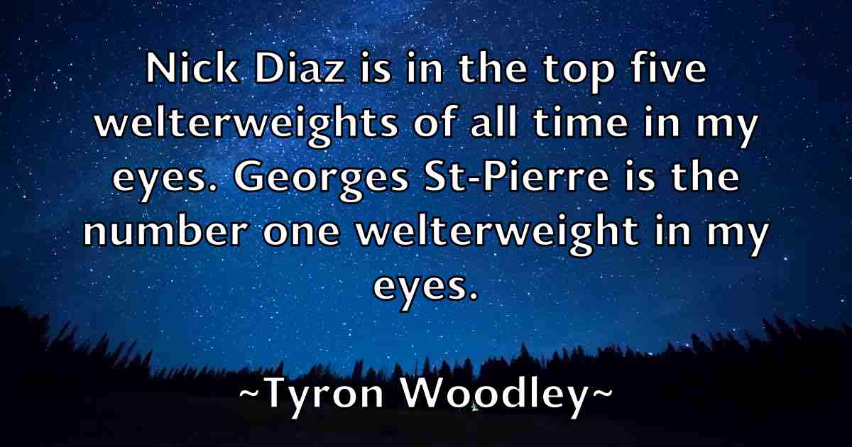 /images/quoteimage/tyron-woodley-fb-834381.jpg