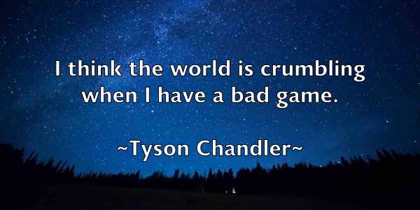 /images/quoteimage/tyson-chandler-834650.jpg