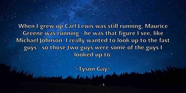 /images/quoteimage/tyson-gay-834762.jpg