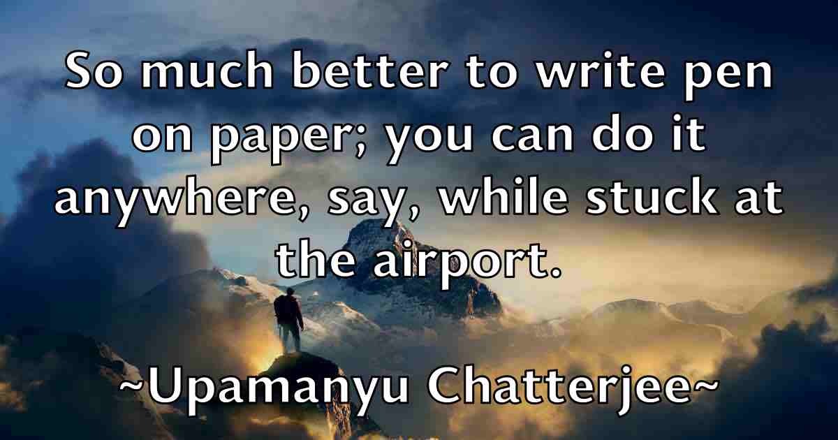 /images/quoteimage/upamanyu-chatterjee-fb-835336.jpg