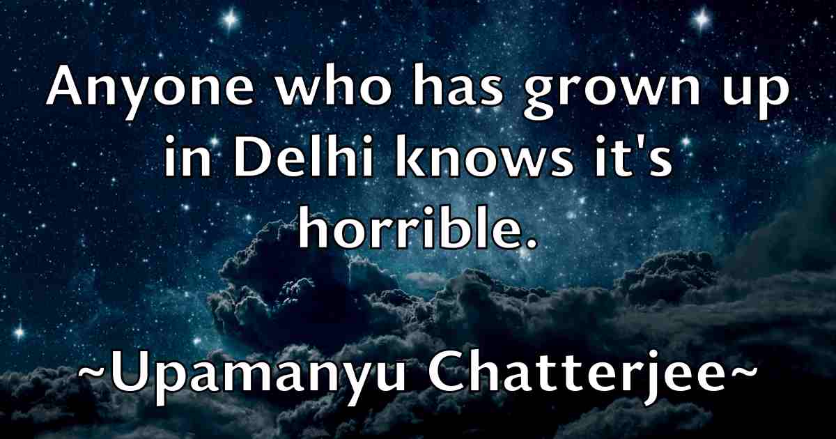 /images/quoteimage/upamanyu-chatterjee-fb-835344.jpg