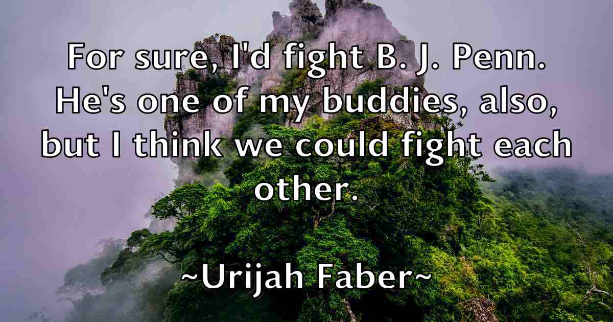 /images/quoteimage/urijah-faber-fb-835466.jpg