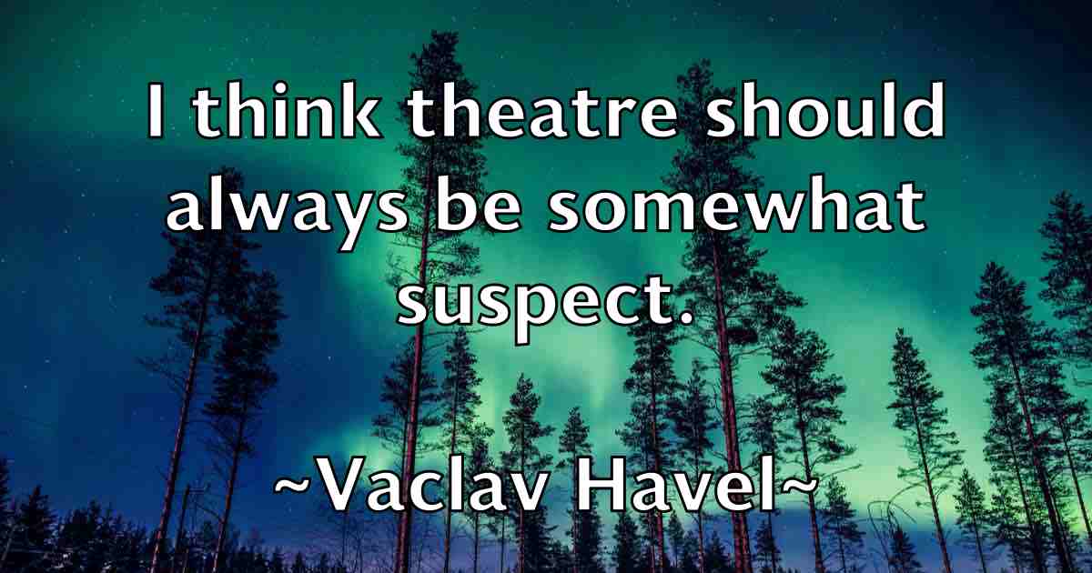 /images/quoteimage/vaclav-havel-fb-836464.jpg