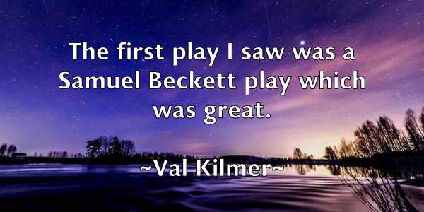 /images/quoteimage/val-kilmer-836573.jpg