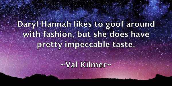 /images/quoteimage/val-kilmer-836576.jpg