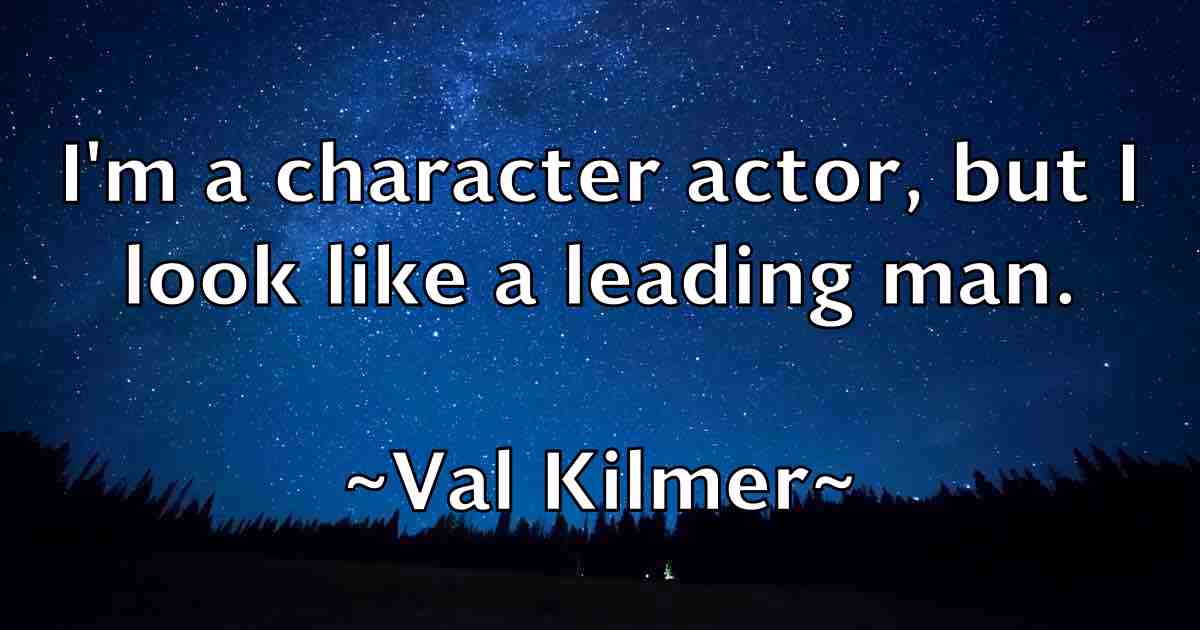 /images/quoteimage/val-kilmer-fb-836599.jpg