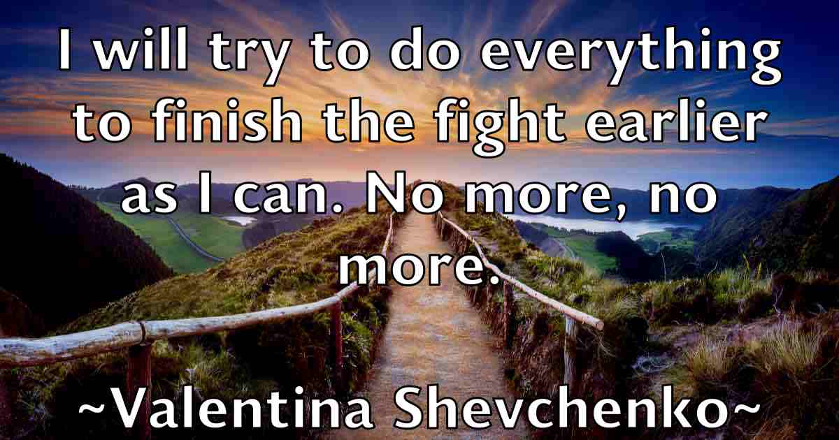 /images/quoteimage/valentina-shevchenko-fb-836799.jpg