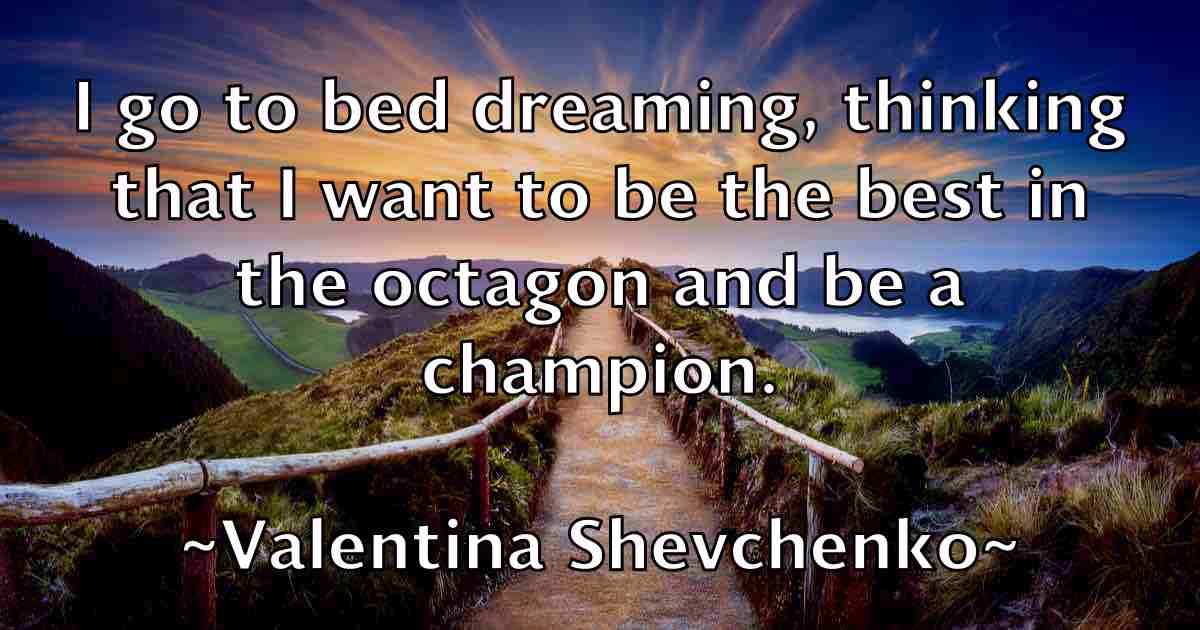 /images/quoteimage/valentina-shevchenko-fb-836826.jpg