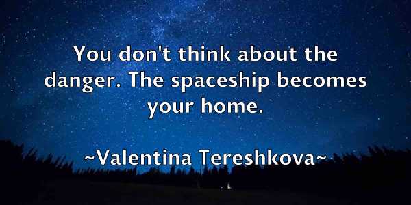 /images/quoteimage/valentina-tereshkova-836838.jpg