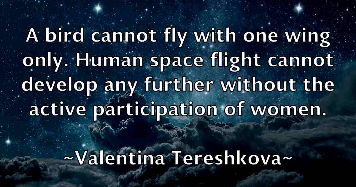 /images/quoteimage/valentina-tereshkova-fb-836828.jpg