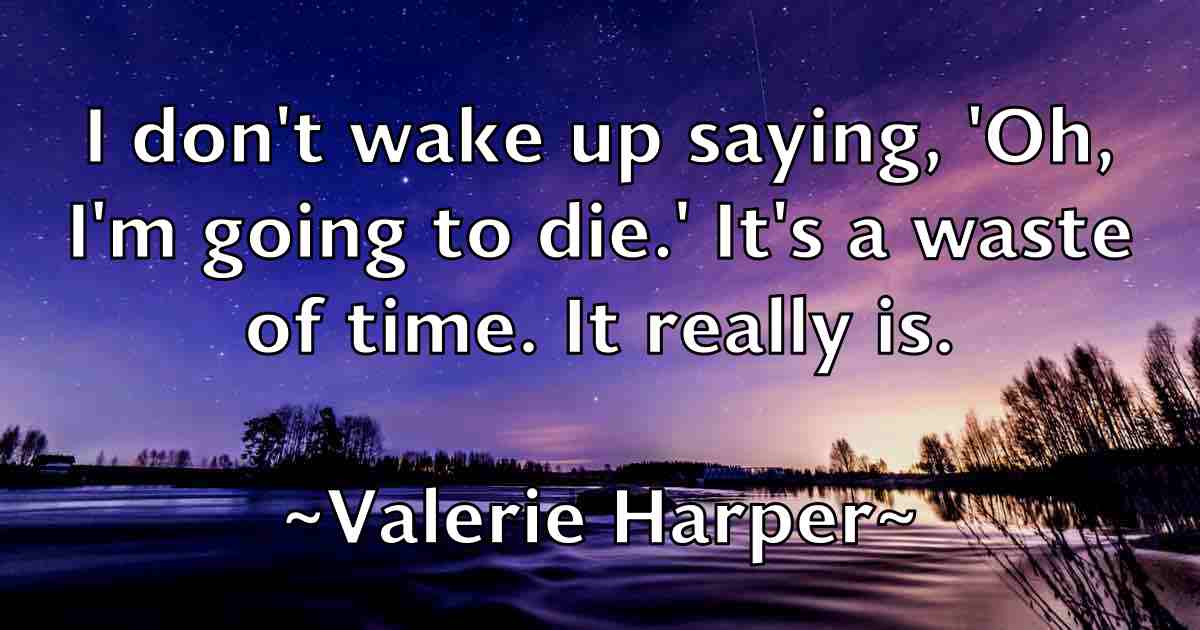 /images/quoteimage/valerie-harper-fb-837033.jpg