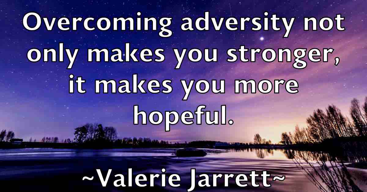 /images/quoteimage/valerie-jarrett-fb-837116.jpg