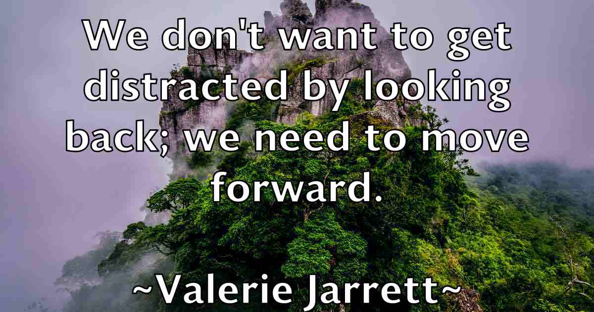 /images/quoteimage/valerie-jarrett-fb-837117.jpg