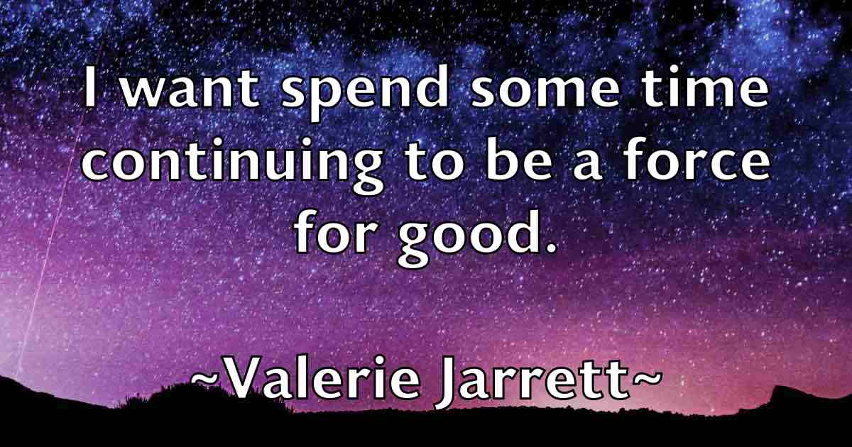 /images/quoteimage/valerie-jarrett-fb-837138.jpg