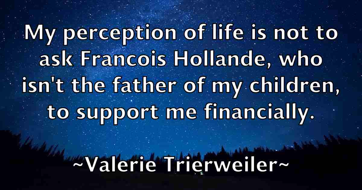 /images/quoteimage/valerie-trierweiler-fb-837394.jpg