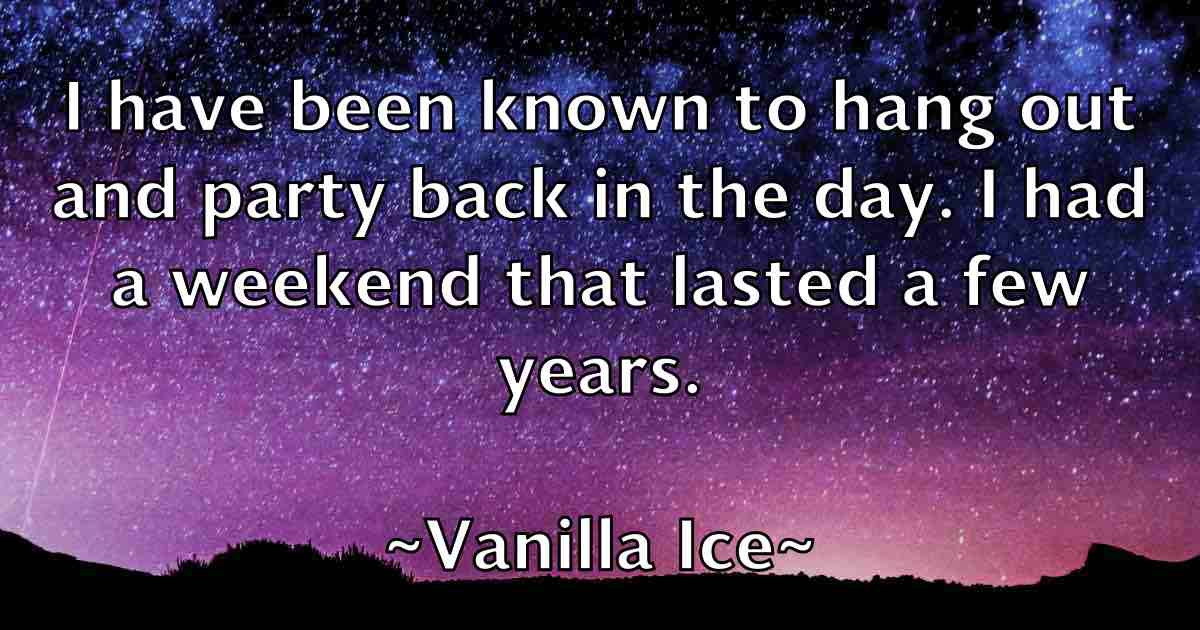 /images/quoteimage/vanilla-ice-fb-838106.jpg