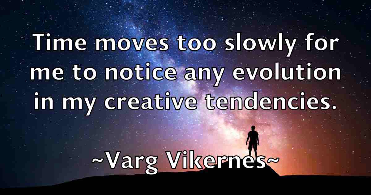 /images/quoteimage/varg-vikernes-fb-838268.jpg