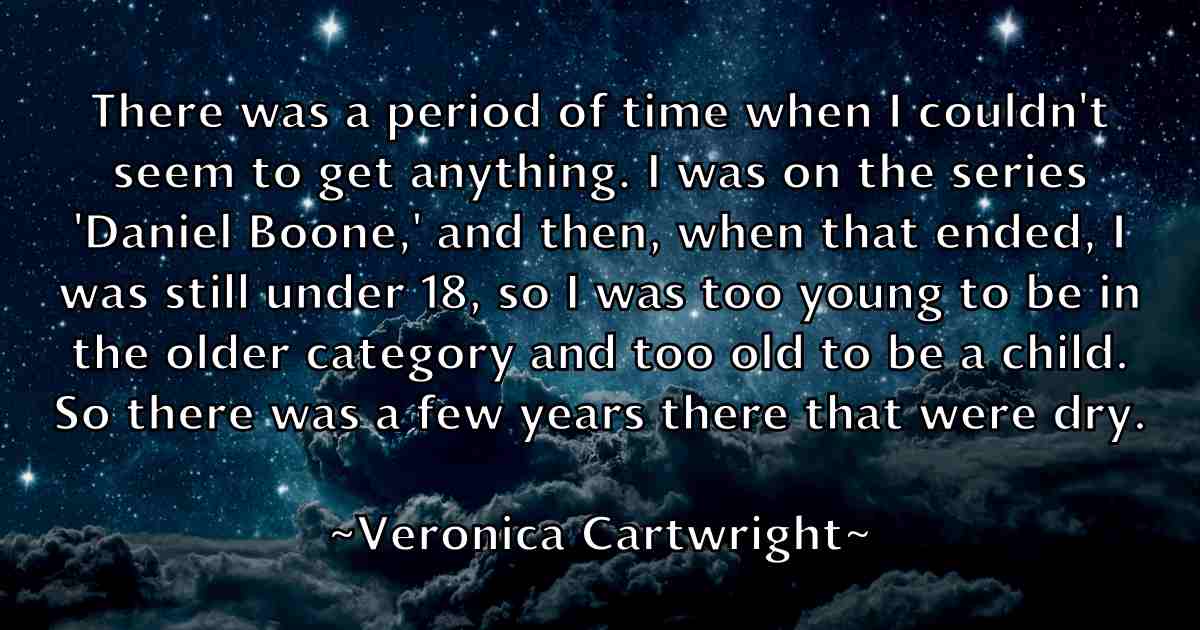 /images/quoteimage/veronica-cartwright-fb-839551.jpg