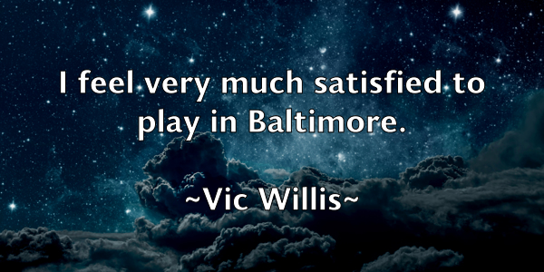 /images/quoteimage/vic-willis-839797.jpg