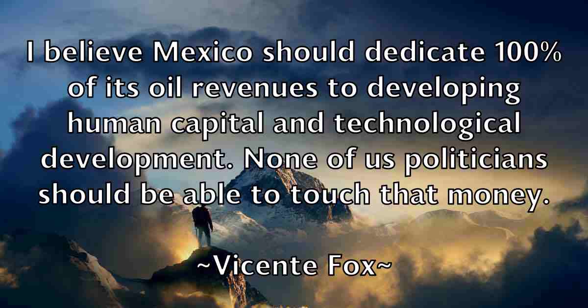 /images/quoteimage/vicente-fox-fb-839840.jpg