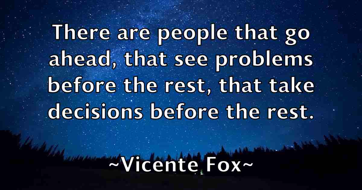 /images/quoteimage/vicente-fox-fb-839855.jpg