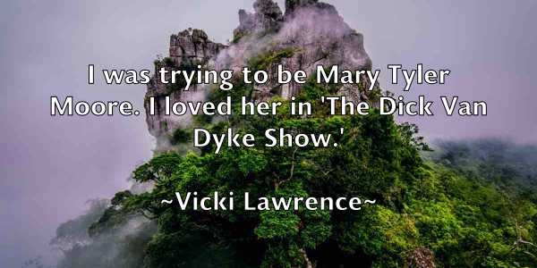 /images/quoteimage/vicki-lawrence-839889.jpg