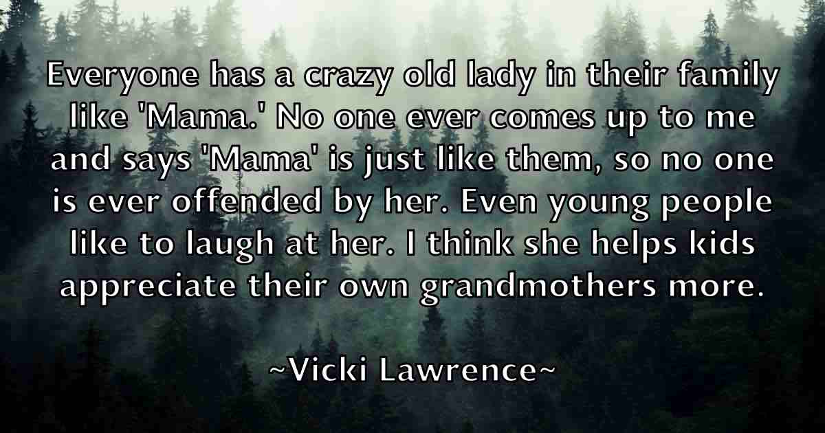 /images/quoteimage/vicki-lawrence-fb-839876.jpg