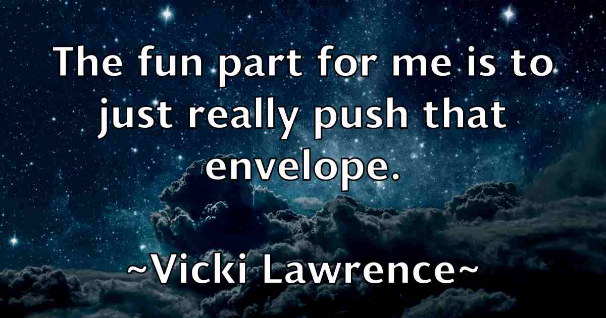 /images/quoteimage/vicki-lawrence-fb-839911.jpg
